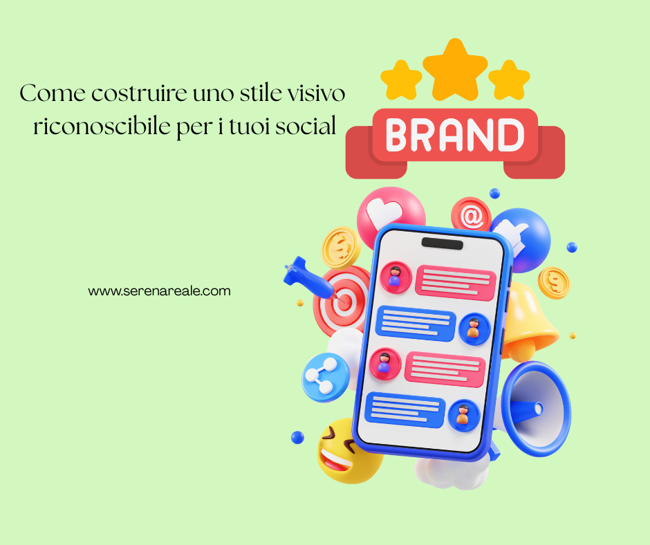 Come costruire uno stile visivo riconoscibile per i tuoi social
